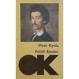 Illyés Gyula: Petőfi Sándor (antikvár)