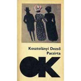 Kosztolányi Dezső: Pacsirta (antikvár)