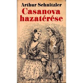 Arthur Schnitzler: Casanova hazatérése (antikvár)