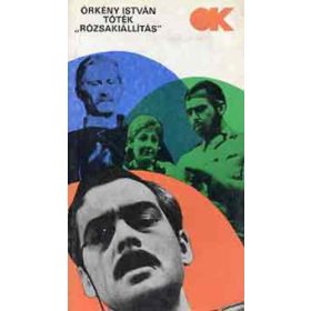   Örkény István: Tóték / „Rózsakiállítás” (antikvár)