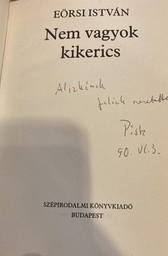 Eörsi István: Nem vagyok kikerics (dedikált, antikvár)