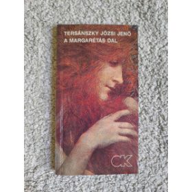 Tersánszky Józsi Jenő: A margarétás dal (antikvár)