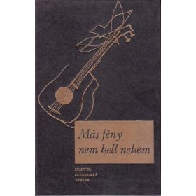   Benyhe János (szerk.): Más fény nem kell nekem (antikvár)