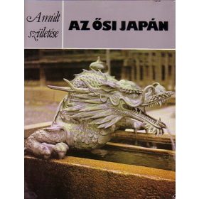Edward Kidder: Az ősi Japán (antikvár)