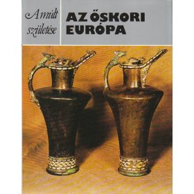   D.W. Harding: Az őskori Európa - A múlt születése (antikvár)