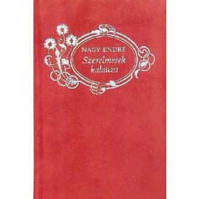 Nagy Endre: Szerelmesek ​kalauza (antikvár)