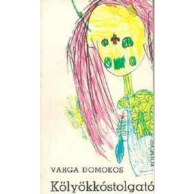 Varga Domokos: Kölyökkóstolgató (antikvár)