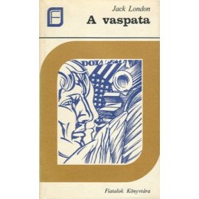 Jack London: A Vaspata (antikvár)