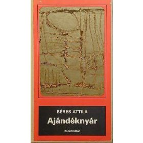 Béres Attila: Ajándéknyár (antikvár)