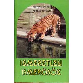   Szinák János – Veress István: Ismeretlen ismerősök (antikvár)