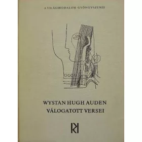   W. H. Auden: Wystan Hugh Auden válogatott versei (antikvár)