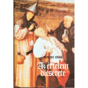 Benedek István: Az értelem dicsérete (antikvár)