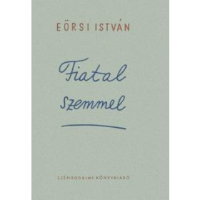Eörsi István: Fiatal szemmel (antikvár)