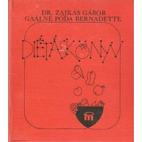   Zajkás Gábor – Gaálné Póda Bernadette: Diétáskönyv (antikvár)