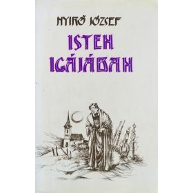 Nyirő József: Isten igájában (antikvár)