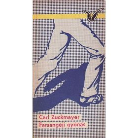 Carl Zuckmayer: Farsangéji gyónás (antikvár)