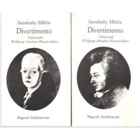   Szentkuthy Miklós: Divertimento I-II. - Változatok Wolfgang Amadeus Mozart életére (antikvár)