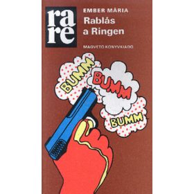 Ember Mária: Rablás ​a Ringen (antikvár)