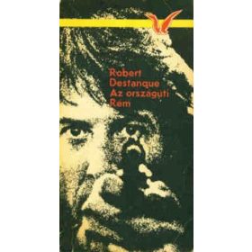 Robert Destanque: Az országúti Rém (antikvár)