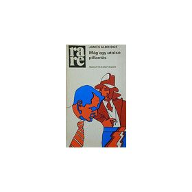 James Aldridge: Még ​egy utolsó pillantás (antikvár)