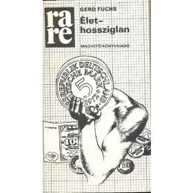 Gerd Fuchs: Élethossziglan (antikvár)