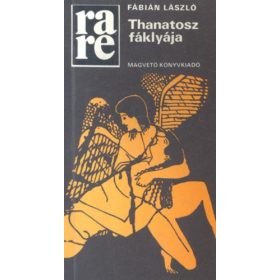 Fábián László: Thanatosz fáklyája (antikvár)