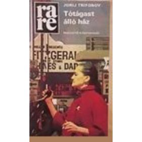 Jurij Trifonov: Tótágast álló ház (antikvár)