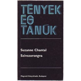 Suzanne Chantal: Szívszorongva (antikvár)