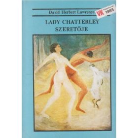 D. H. Lawrence: Lady Chatterley szeretője (antikvár)