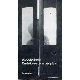 Abody Béla: Emlékezetem pályája (antikvár)