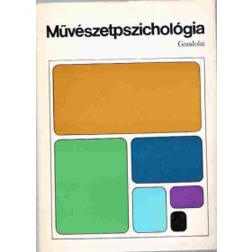   Halász László (szerk.): Művészetpszichológia (antikvár)
