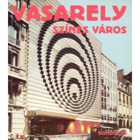 Victor Vasarely: Színes város (antikvár)