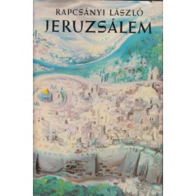Rapcsányi László: Jeruzsálem (antikvár)