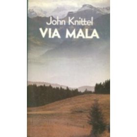 John Knittel: Via Mala (antikvár)