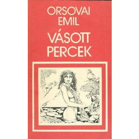 Orsovai Emil: Vásott percek (antikvár)