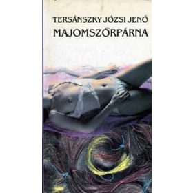 Tersánszky Józsi Jenő: Majomszőrpárna (antikvár)