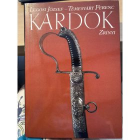 Lugosi József – Temesváry Ferenc: Kardok (antikvár)
