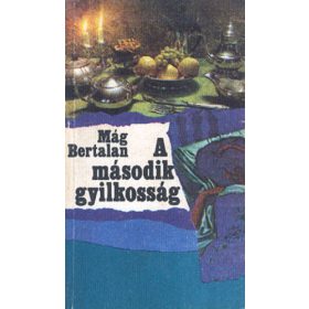 Mág Bertalan: A második gyilkosság (antikvár)