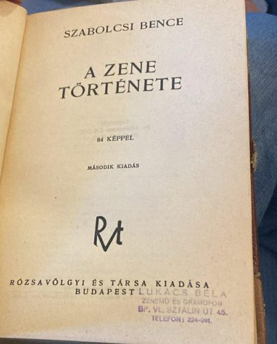 Szabolcsi Bence: A zene története (antikvár)
