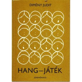 Dimény Judit: Hang-játék (antikvár)