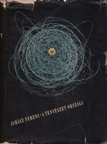 Juhász Ferenc: A tenyészet országa (antikvár)