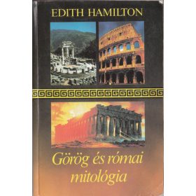 Edith Hamilton: Görög és római mitológia (antikvár)