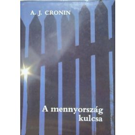A. J. Cronin: A mennyország kulcsa (antikvár)
