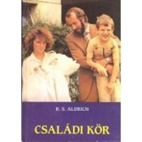 B. S. Aldrich: Családi ​kör (antikvár)