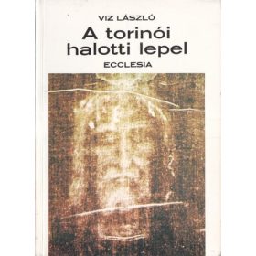 Viz László: A torinói halotti lepel (antikvár)