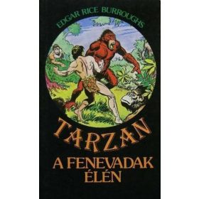 Edgar Rice Burroughs: Tarzan a fenevadak élén (antikvár)