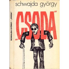 Schwajda György: Csoda (antikvár)