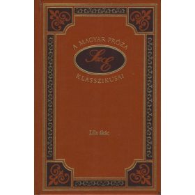   Szép Ernő: Lila ákác - A magyar próza klasszikusai 30. (antikvár)