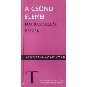 Danilo Kiš (szerk.): A csönd elemei (antikvár)