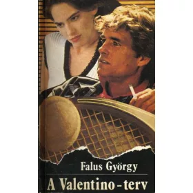 Falus György: A ​Valentino-terv (antikvár)